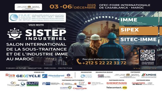 تحت رعاية وزارة الصناعة والتجارة..,SISTEP INDUSTRIEL 2025 المغرب يراهن على الابتكار والشراكات لتعزيز سيادته الصناعية الدار البيضاء تحتضن الموعد الأبرز للصناعات الاستراتيجية ISTEP INDUSTRIEL 2025